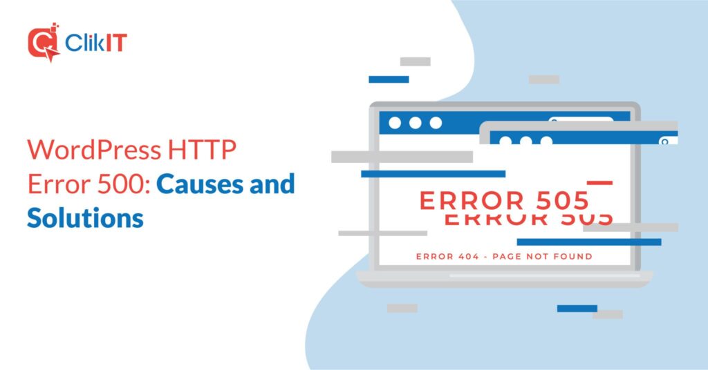 Illustration of WordPress HTTP Error 500 with ClikIT logo, blue and red text.