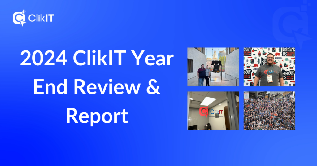 Blue graphic with "2024 ClikIT Year End Review & Report" and four event